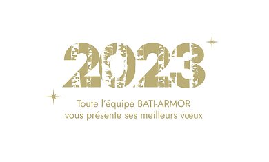 Actualité BATI-ARMOR vous souhaite une excellente année 2023 !